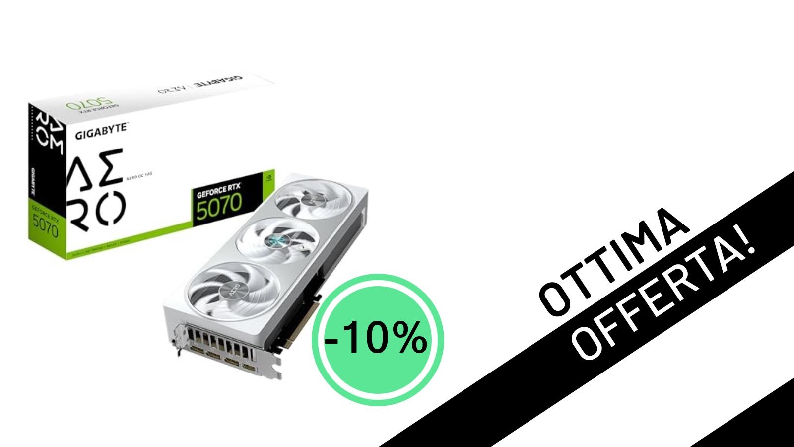 Offerta Imperdibile: La Gigabyte GeForce RTX 5070 AERO OC 12G a soli 649,99€ con il -10% di sconto!