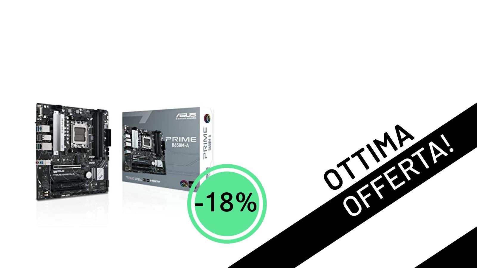 Un'occasione da non perdere: la Scheda Madre ASUS PRIME B650M-A-CSM con il 18% di sconto!