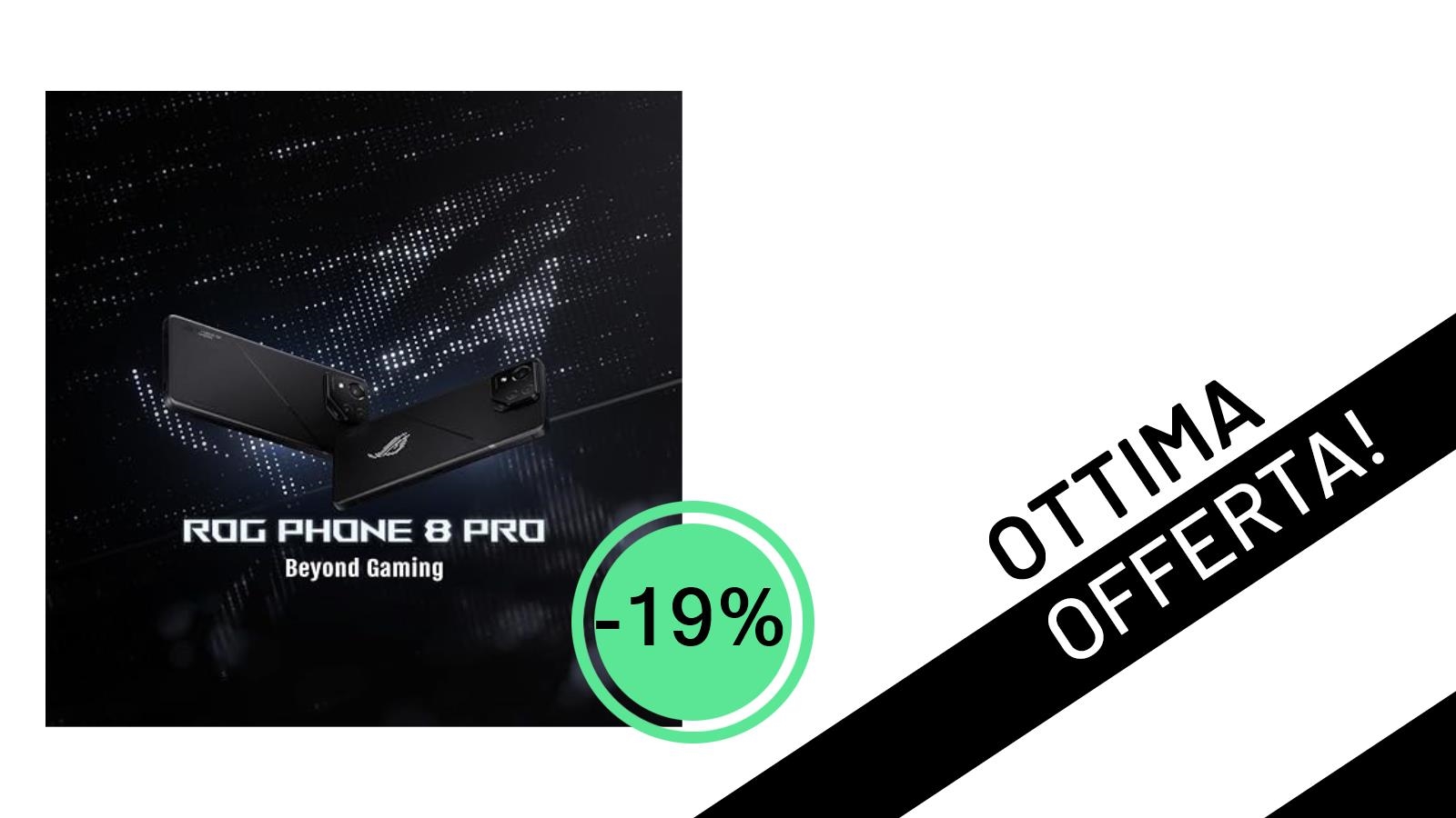 ASUS ROG Phone 8 Pro: Il Gaming Smartphone Definitivo Scontato del -19% a 972,70€!