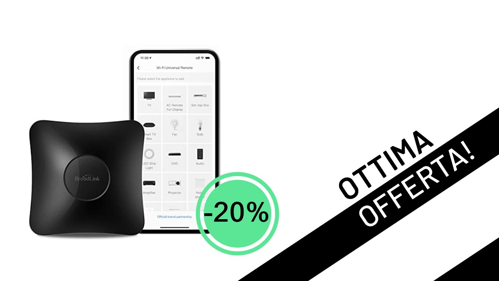 OFFERTA IMPERDIBILE: BroadLink RM4 pro Scontato del 20% per una Casa Davvero Smart!