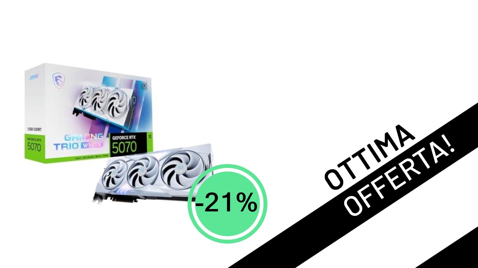 Offerta Lampo: MSI GeForce RTX 5070 Gaming Trio OC White al -21%! Non perdere questa occasione unica a 673,33€