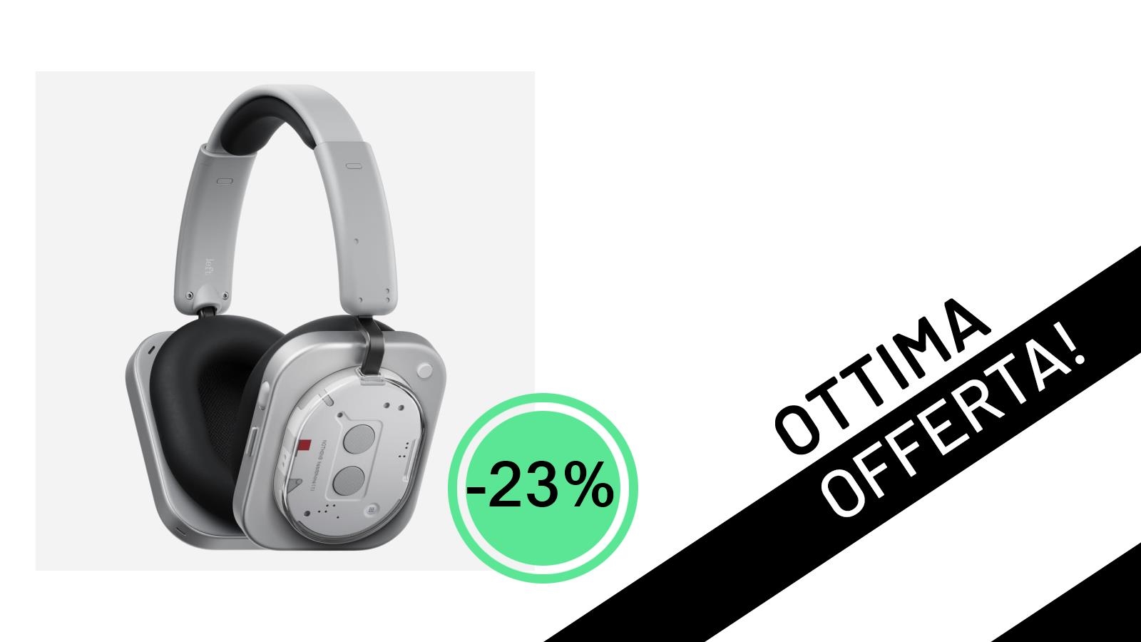 Immergiti nel Gioco: Le Nothing Headphone (1) Scontate del -23% a un Prezzo Mai Visto!