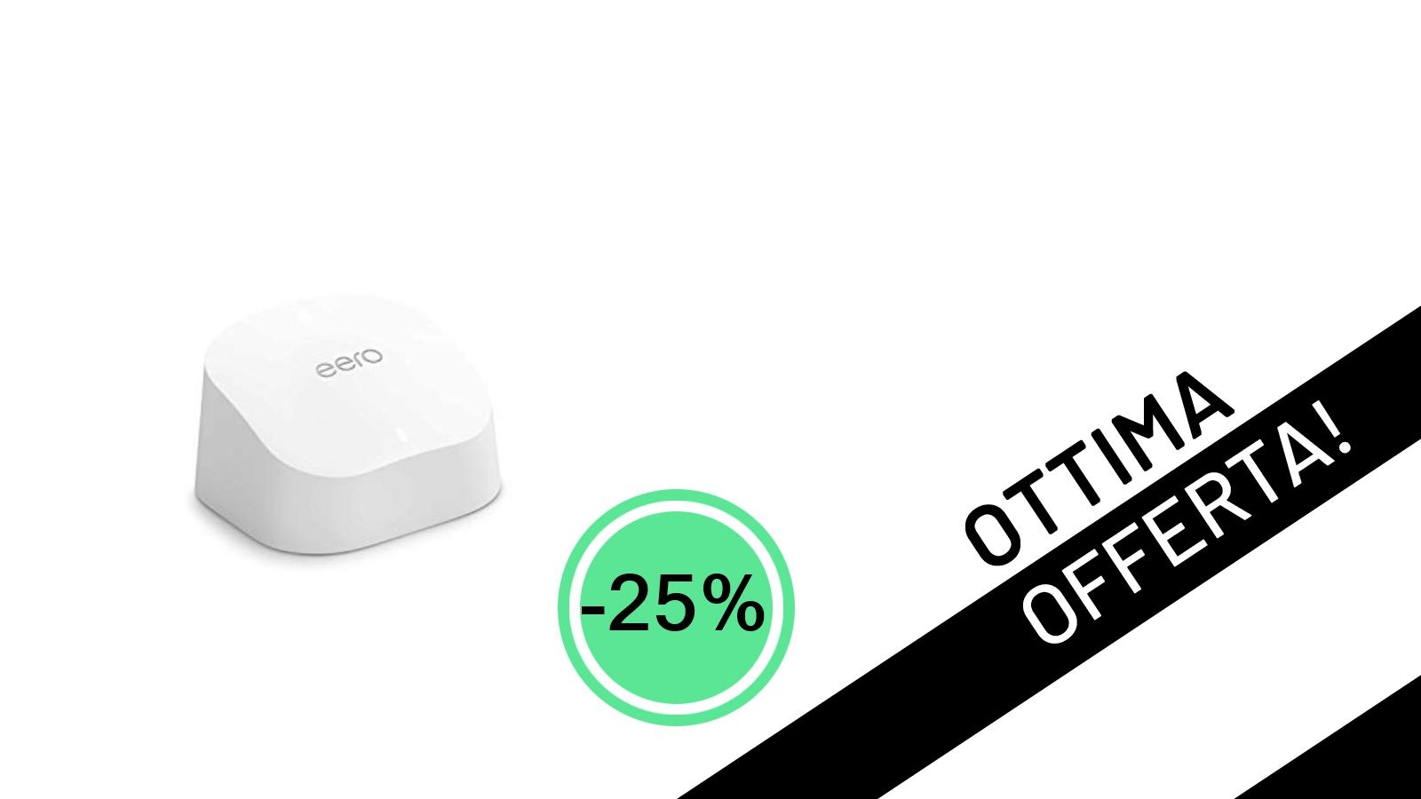 Addio Zone Morte Wi-Fi: eero 6 in offerta imperdibile su Amazon!