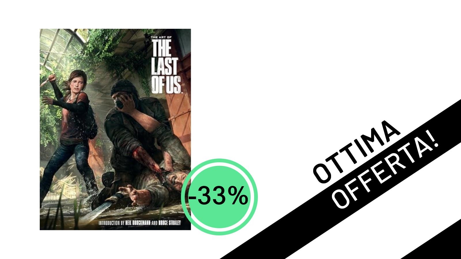 Imperdibile! "The Art of The Last of Us" Scontato del 33% a Soli 37,76€: Un Tesoro per i Fan!