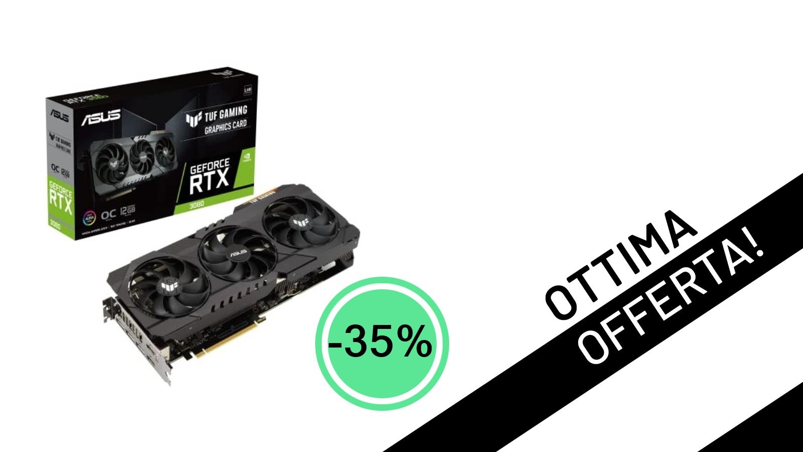 Potenza Estrema a un Prezzo Incredibile: ASUS TUF RTX 3080 OC GAMING LHR a -35%